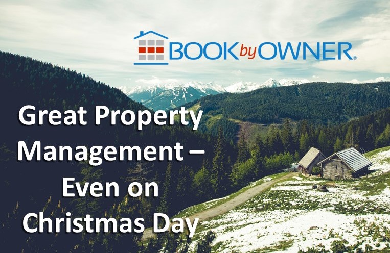 Great Property Management - Even on Christmas Day